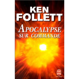 Follett_Ken_Apocalypse_sur_commande
